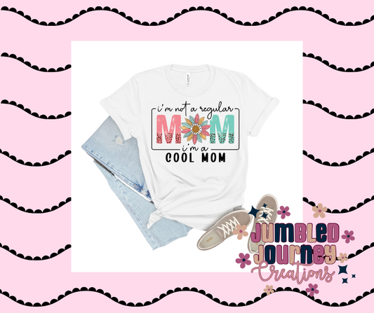 I'm A Cool Mom Tee